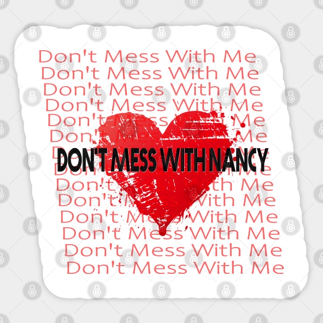 dont mess with nancy pelosi Sticker by TOPTshirt